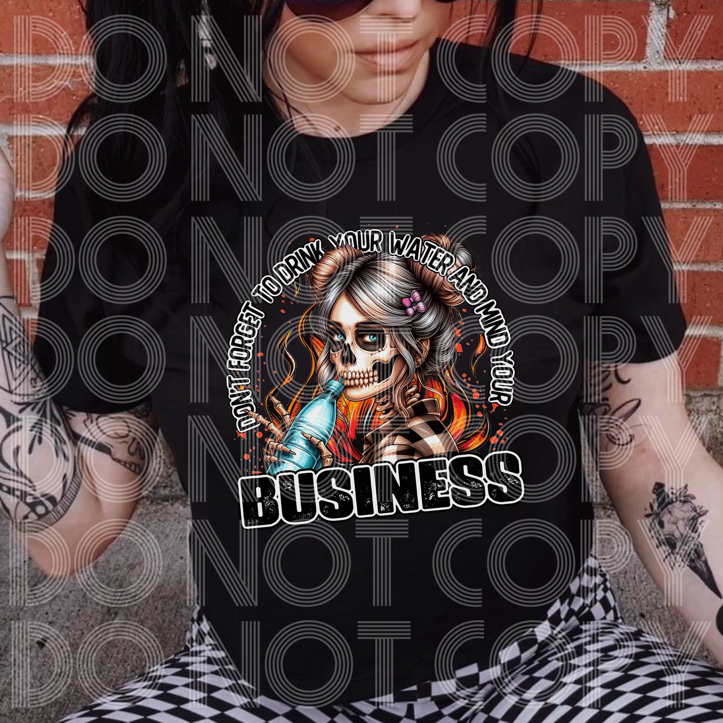 🖤🤍DRINK WATER & MIND YOUR BUSINESS🤍🖤