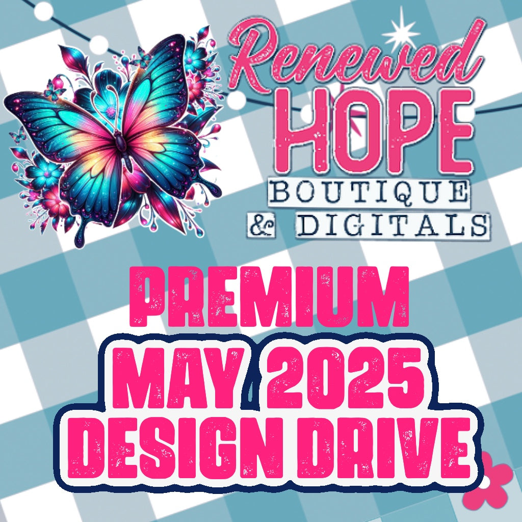 MAY 2025 DESIGN DRIVE/MAY $2 DEAL DRIVE