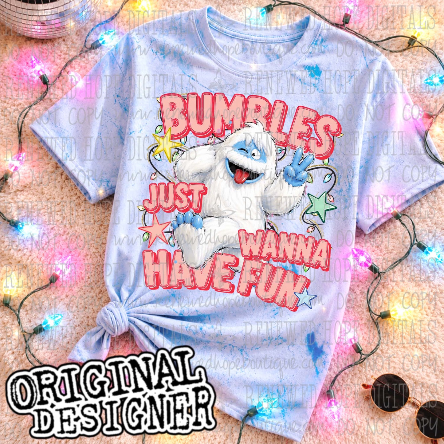 🎄🤪BUMBLES JUST WANNA HAVE FUN 🤪🎄
