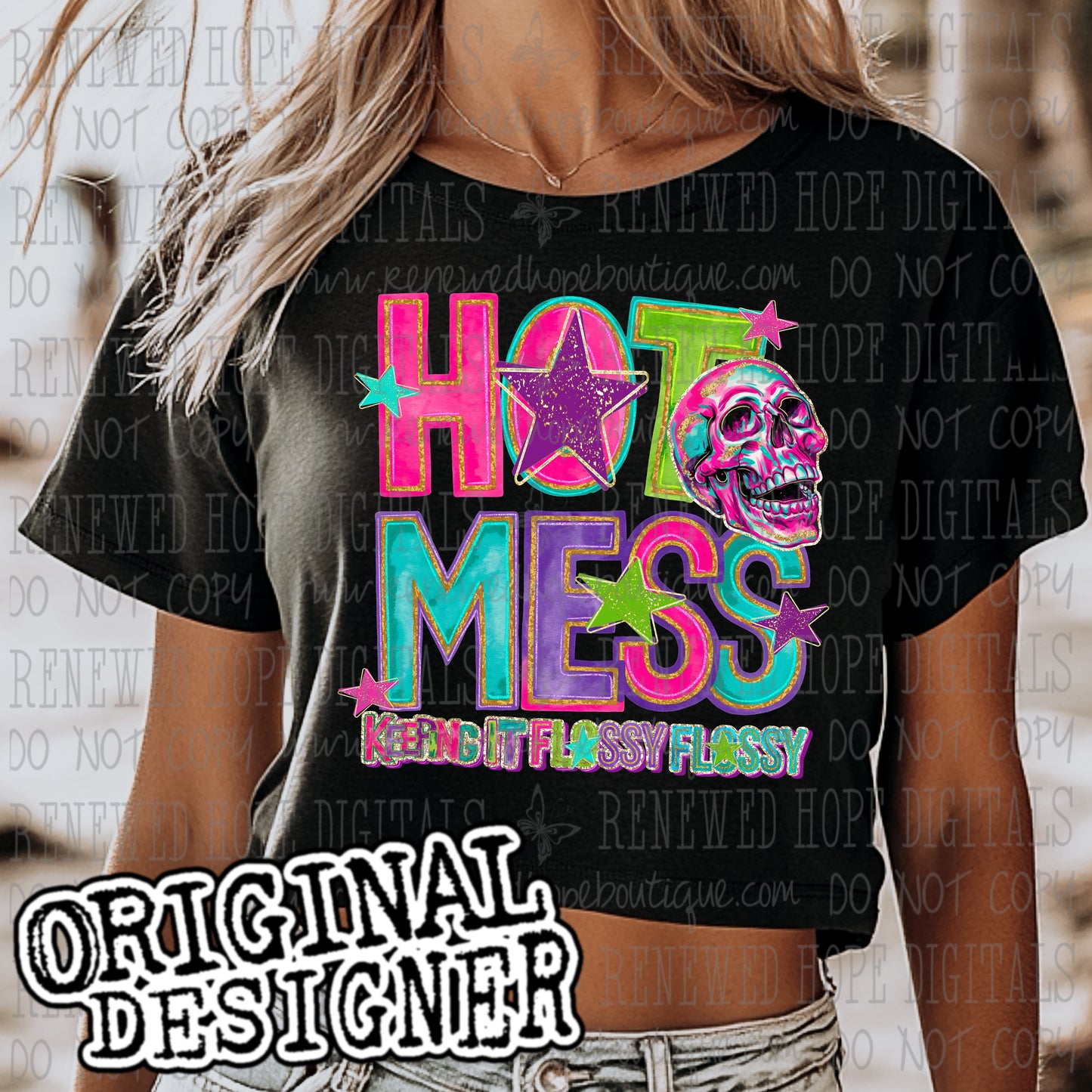 💀HOT MESS KEEPING IT FLOSSY FLOSSY🩷💚