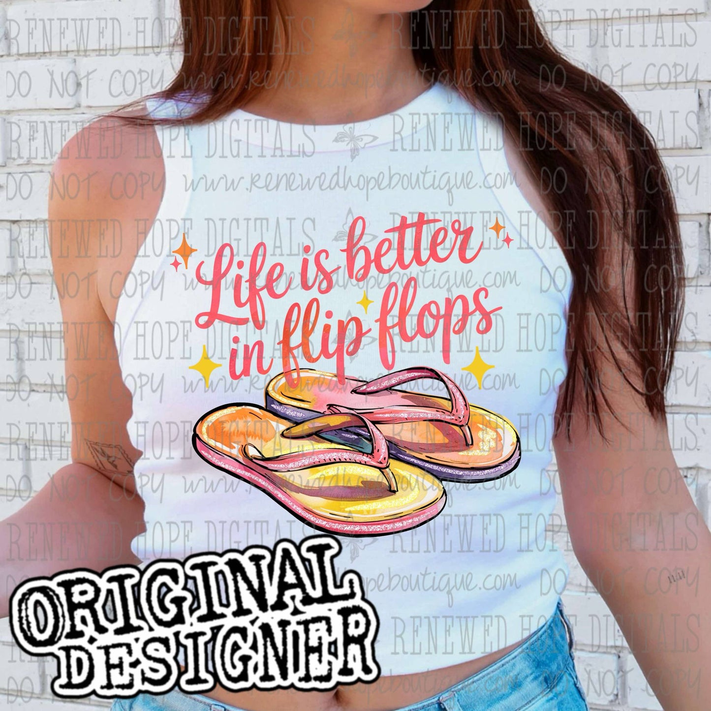 🩴LIFE IS BETTER IN FLIP FLOPS🩴