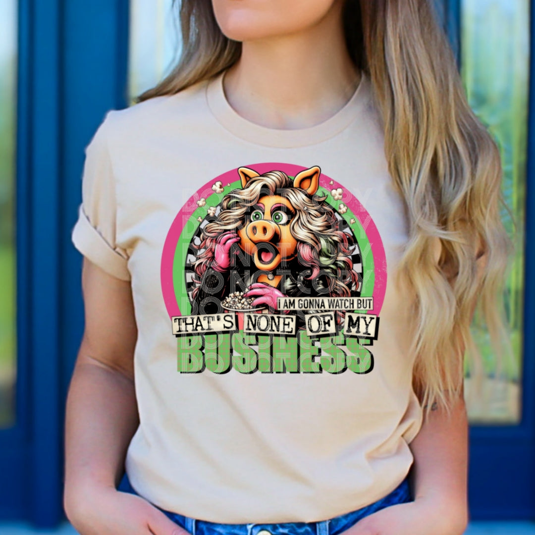 🐖 That's None Of My Business 🍿