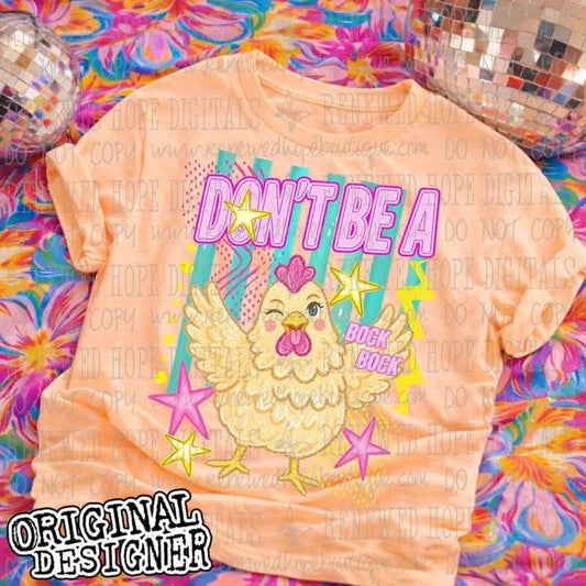 🐥 DON’T BE A CHICKEN 🐥