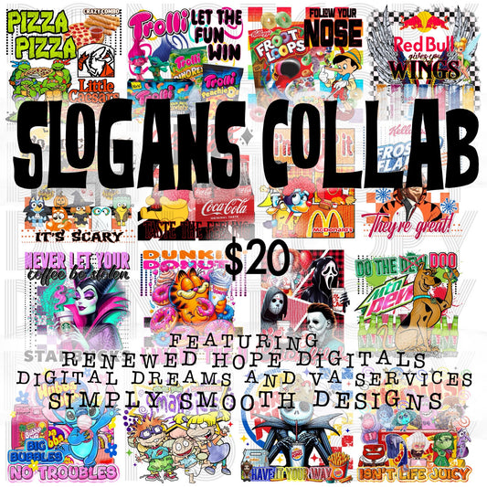 SLOGANS CHARACTER COLLAB W/SIMPLY SMOOTH DESIGNS & DIGITAL DREAMS & VA SERVICES