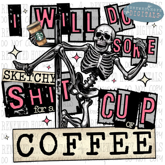 💀I WILL DO SOME SKETCHY SH!T FOR A COFFEE🩷