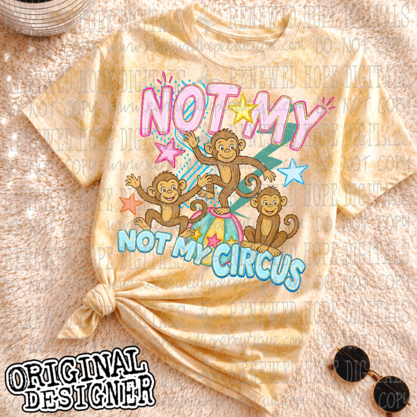 🙊NOT MY MONKEYS NOT MY CIRCUS🎪