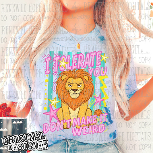 🦁 I TOLERATE YOU 🦁