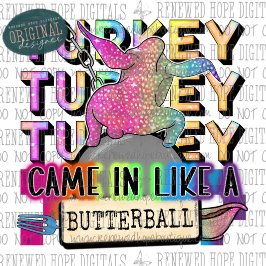 🍴Came In Like A Butterball 🦃