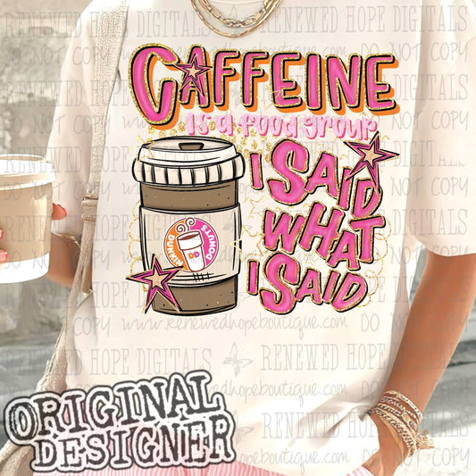 ✨️CAFFEINE IS A FOOD GROUP DD HOT✨️