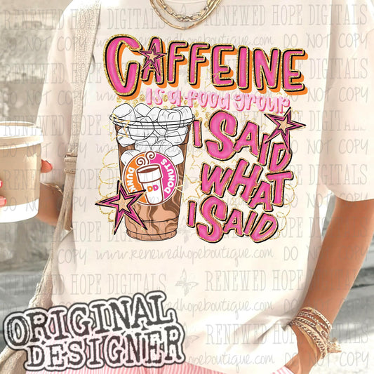 ✨️CAFFEINE IS A FOOD GROUP DD ICED✨️