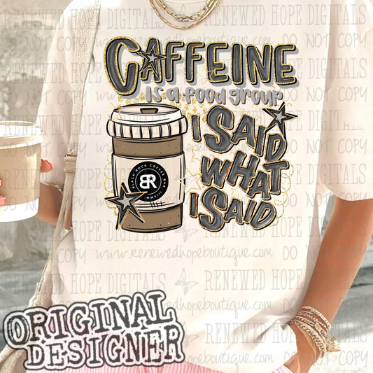 ✨️CAFFEINE IS A FOOD GROUP BR HOT✨️