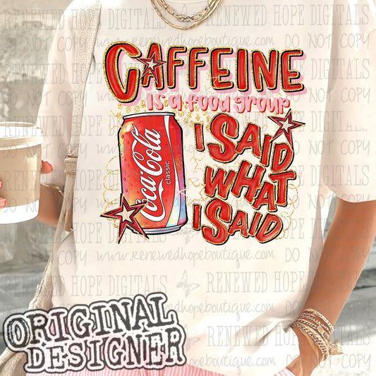 ✨️CAFFEINE IS A FOOD GROUP CK✨️