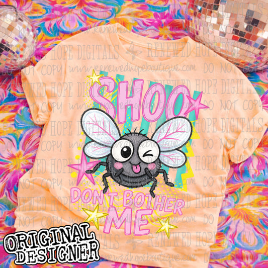 🩷SHOO FLY DON’T BOTHER ME🩷