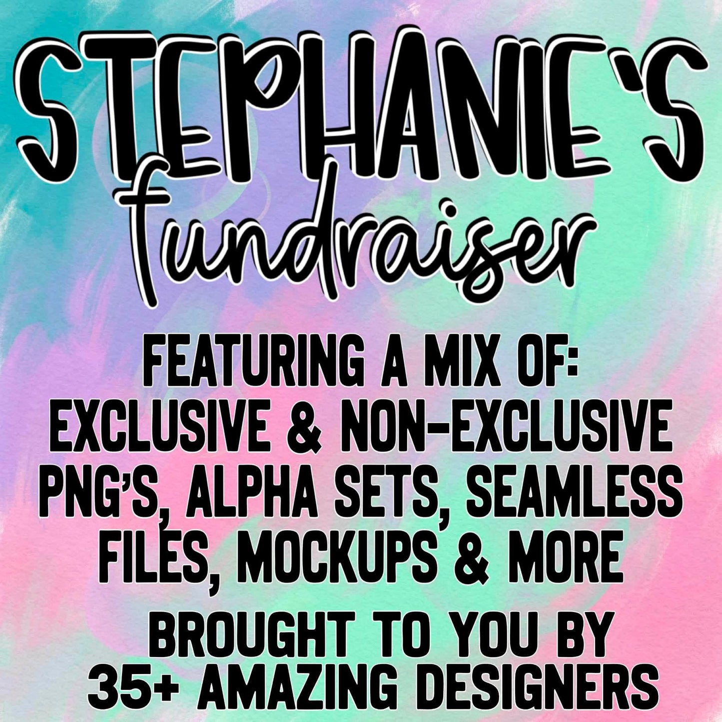 STEPHANIE’S FUNDRAISER