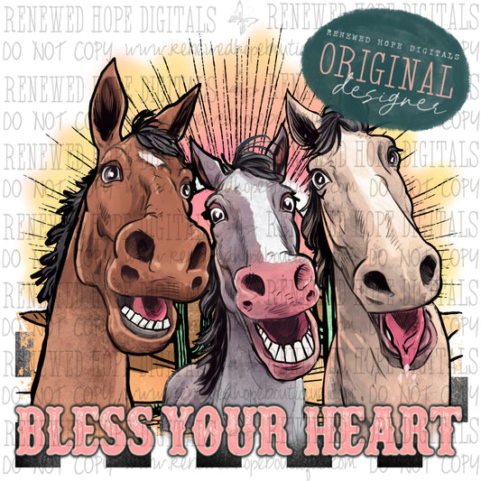 🐴 BLESS YOUR HEART🐴