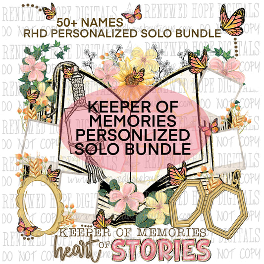 🩷KEEPER OF MEMORIES, HEART OF STORIES PERSONALIZED SOLO BUNDLE 50+ NAMES🩷