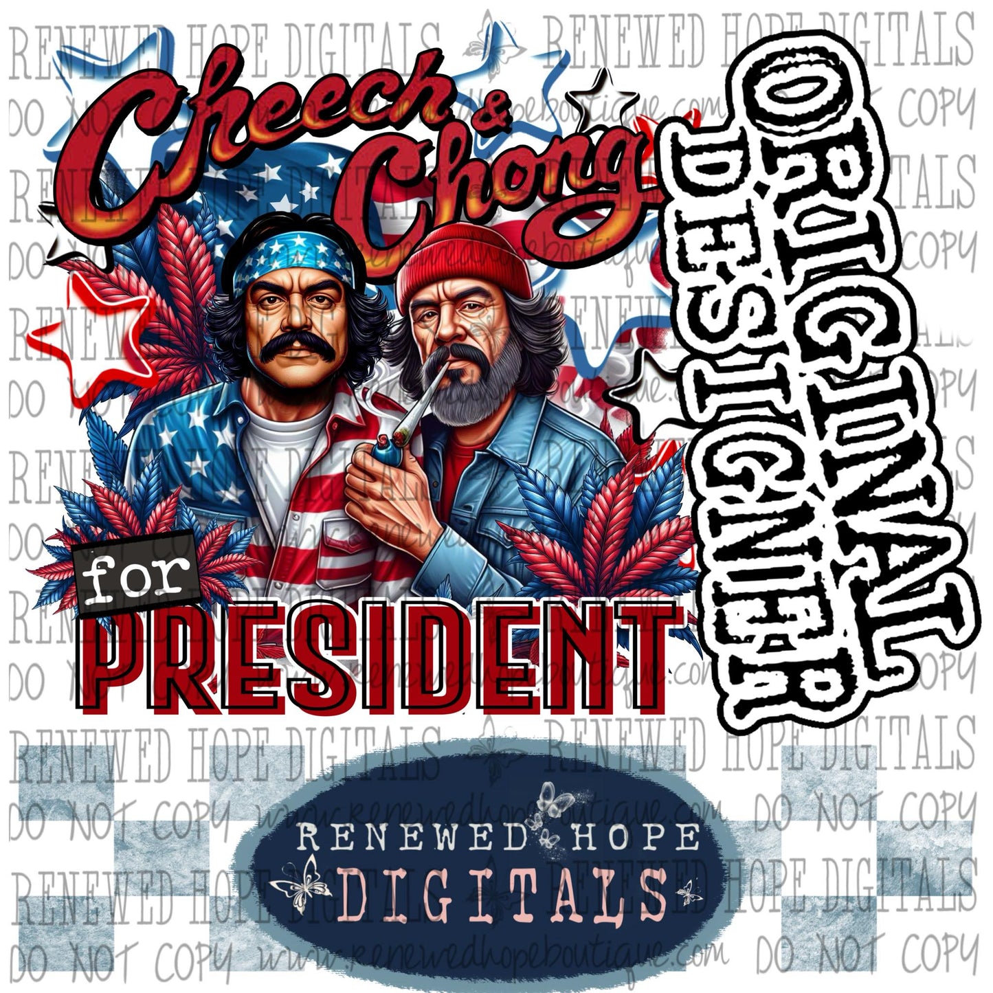 💚 Cheech & Chong For President 🇺🇸