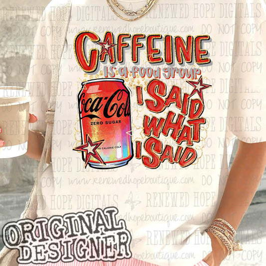 ✨️CAFFEINE IS A FOOD GROUP CK ZERO✨️