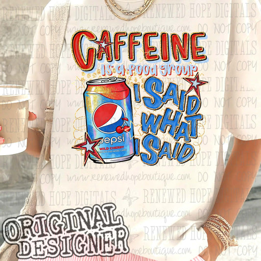 ✨️CAFFEINE IS A FOOD GROUP WILD CHERRY PEP✨️