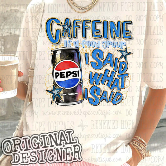 ✨️CAFFEINE IS A FOOD GROUP PEP ZERO✨️