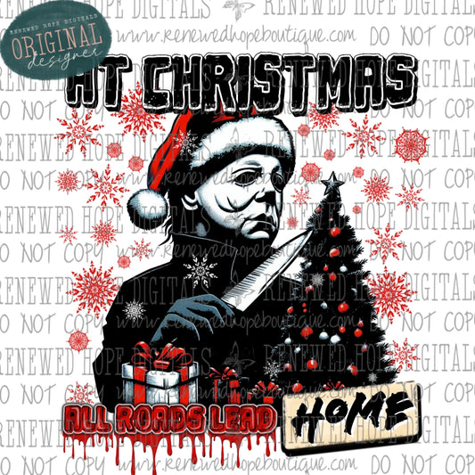 🎅 At Christmas All Roads Lead Home 🔪