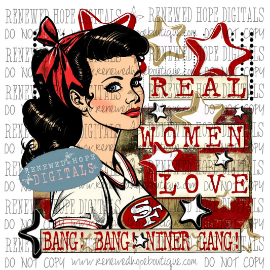 🏈 Real Women Love Bang Bang Niner Gang ❤️🤍