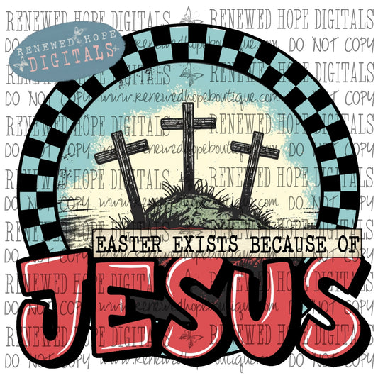 ✝️ Easter Exists Because Of Jesus ✝️