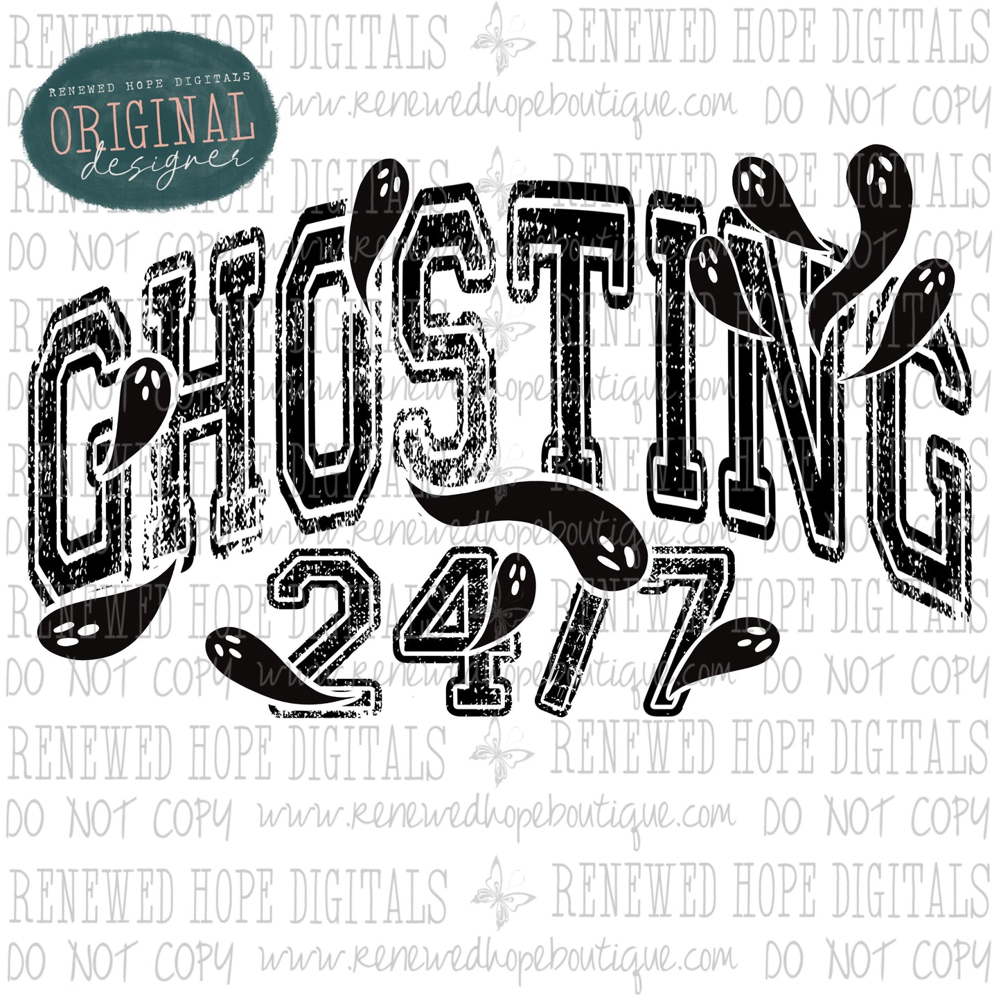 👻 Ghosting 24/7 👻