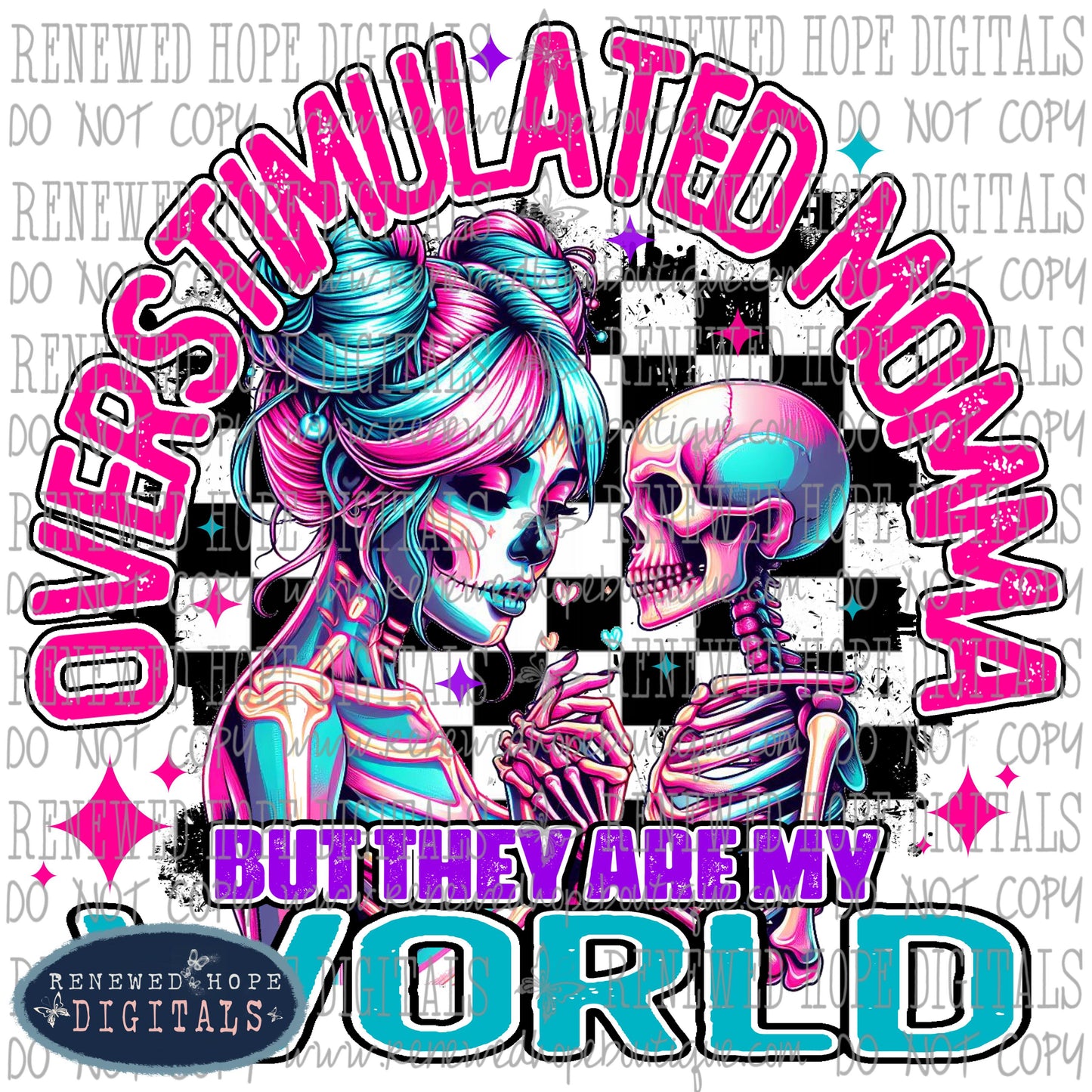 💀 Overstimulated Momma 💀